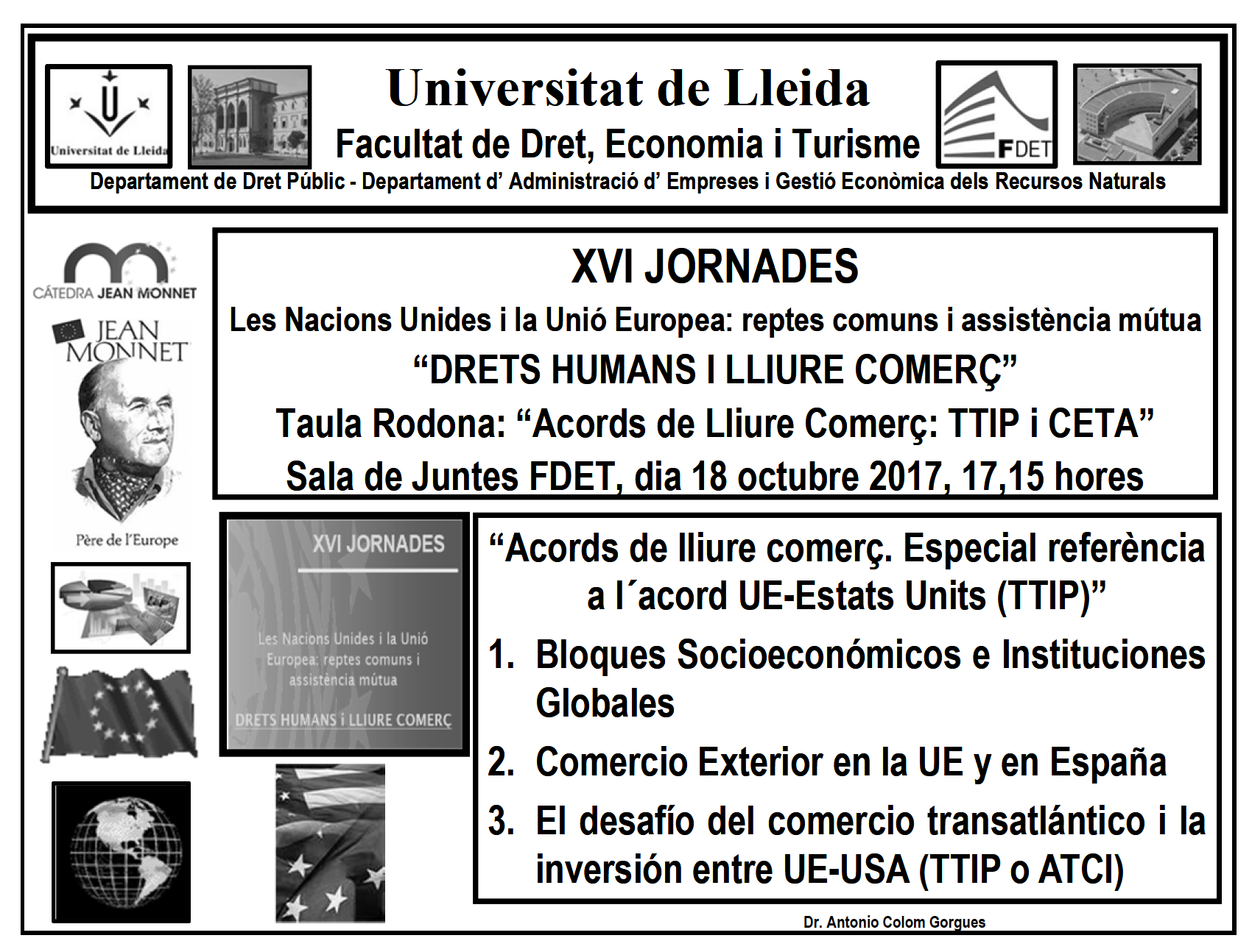 Acords de lliure comerç. Especial referència a l ́acord UE-Estats Units (TTIP)