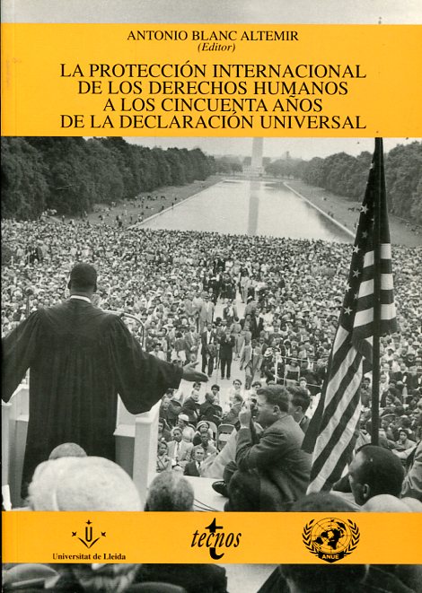 La protección internacional de los derechos humanos a los cincuenta años de la Declaración Universal