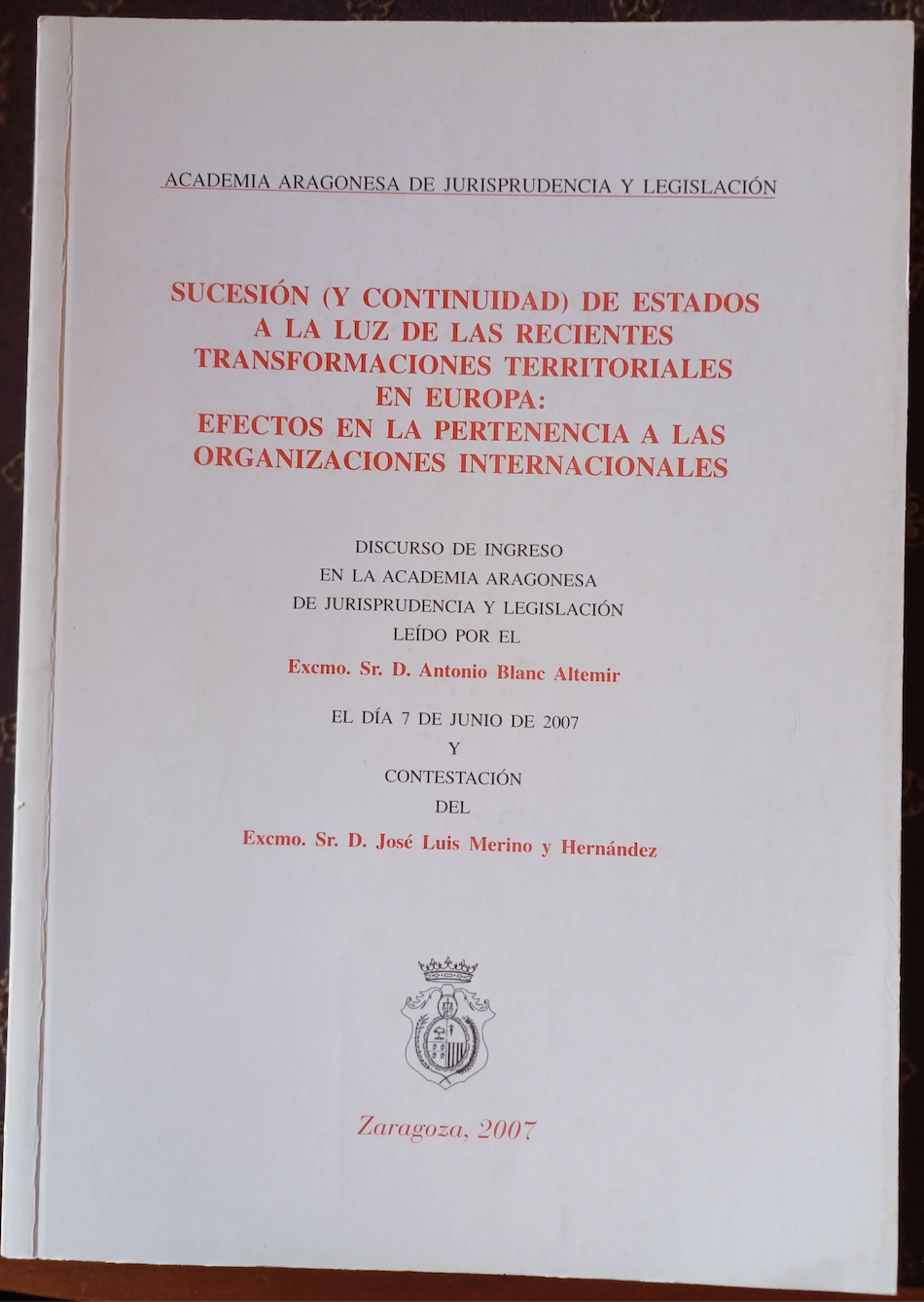 Sucesión (y continuidad) de estados a la luz de las recientes transformaciones territoriales en Europa: efectos en la pertenencia a las organizaciones internacionales